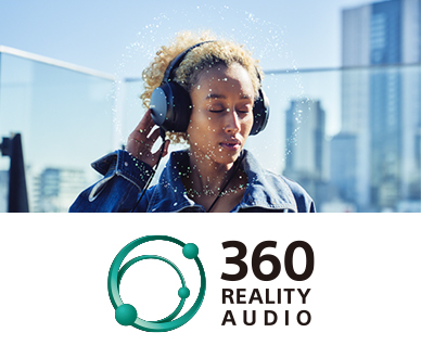 360 Reality Audio／360 Spatial Sound